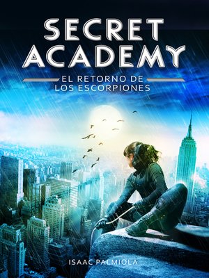 cover image of El retorno de los Escorpiones (Secret Academy 3)